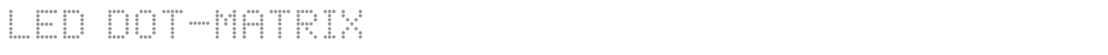 LED Dot-Matrix font preview